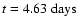 $t=4.63~ {\rm days}$