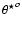 ${\theta^{\star}}^o$