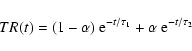 \begin{displaymath}TR(t) = (1-\alpha)~{\rm e}^{-t/\tau_{1}} + \alpha~{\rm e}^{-t/\tau_{2}}
\end{displaymath}