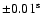 $\pm 0.01^{\rm s}$