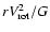 $rV^2_{\rm rot}/G$