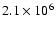$2.1\times 10^6$