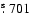 $\hbox{$.\!\!^{\rm s}$ }701$