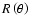 $R\left(\theta\right)$