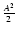 $\frac{A^2}{2}$