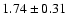 $1.74\pm0.31$
