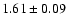 $1.61\pm0.09$