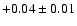 $+0.04\pm0.01$