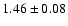 $1.46\pm0.08$