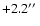 $+2.2\hbox{$^{\prime\prime}$ }$
