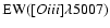 ${\rm EW}([O {\sc iii}]\lambda 5007)$