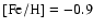 ${\rm [Fe/H]}= -0.9$
