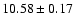 $10.58\pm 0.17$