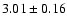 $3.01\pm 0.16$