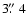 $3\hbox{$.\!\!^{\prime\prime}$ }4$
