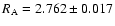 $R_{\rm A} = 2.762 \pm 0.017$