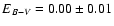 $\ensuremath{E_{B-V}} = 0.00 \pm 0.01$