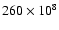 $260\times10^8$