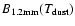 $B_{1.2\rm {mm}}(T_{\rm {dust}})$