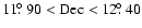 $11\hbox{$.\!\!^\circ$ }90 < {\rm Dec} < 12\hbox{$.\!\!^\circ$ }40$