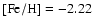 ${\rm [Fe/H]}= -2.22$