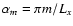 $\alpha_{m}=\pi m/L_{x}$