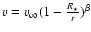 $v = v_{\infty}(1-\frac{R_{\star}}{r})^{\beta}$