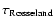 $\tau_{\rm Rosseland}$