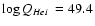 $\log \mbox{$Q_{He {\sc i}}$ }= 49.4$