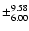 $\pm^{9.58}_{6.00}$