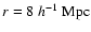$r=8{~h^{-1}~\rm Mpc}$