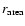 $r_{\rm area}$