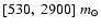$[530,~2900]~m_\odot$