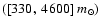 $([330,~4600]~m_\odot)$