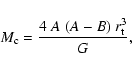 \begin{displaymath}M_{\rm c}=\frac{4~ A~(A-B)~ r_{\rm t}^{3}}{G},
\end{displaymath}