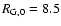 $R_{\rm G,0}=8.5$