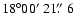 $18\degr00\hbox{$^\prime$ }21\hbox{$.\!\!^{\prime\prime}$ }6$