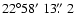 $22\degr58\hbox{$^\prime$ }13\hbox{$.\!\!^{\prime\prime}$ }2$