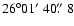 $26\degr01\hbox{$^\prime$ }40\hbox{$.\!\!^{\prime\prime}$ }8$