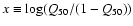 $x\equiv\log (Q_{50}/(1-Q_{50}))$