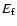 $E_{\rm f}$