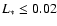 $L_* \le0.02$