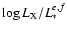 $\log L_{\rm X}/L_*^{e,f}$