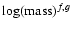 $\log({\rm mass})^{f,g}$