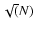 $\sqrt(N)$