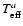 $T_{\rm eff}^a$