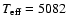 $T_{\rm eff} = 5082$
