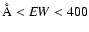 $\AA < {\it EW} < 400$