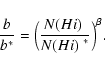 \begin{displaymath}%
\frac{b}{b^*}=\Big(\frac{\mbox{$N(H {\sc i})$ }}{\mbox{$N(H {\sc i})$ }^*}\Big)^{\beta}.
\end{displaymath}