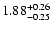 $1.88_{\rm -0.25}^{+0.26}$